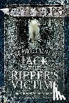Hume, Robert - The Hidden Lives of Jack the Ripper's Victims