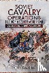 Harrel, John S - Soviet Cavalry Operations During the Second World War