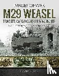 David, Doyle - M29 Weasel Tracked Cargo Carrier & Variants