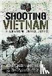 Brookes, Dan - Shooting Vietnam