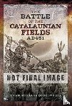 Schultheis, Evan Michael - The Battle of the Catalaunian Fields AD451