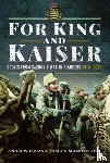 Schmieschek, Andrew Lucas - For King and Kaiser