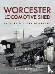 Bartlett, Steve - Worcester Locomotive Shed