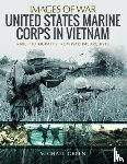 Green, Michael - United States Marine Corps in Vietnam