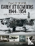 Marriott, Leo - Early Jet Bombers 1944-1954