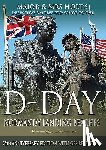Holt, Major & Mrs - Major & Mrs Holt's Definitive Battlefield Guide to the D-Day Normandy Landing Beaches