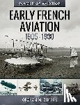 Simons, Graham M. - Early French Aviation, 1905-1930