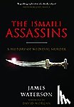 Waterson, James - The Ismaili Assassins
