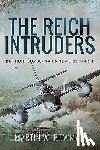W, Bowman - The Reich Intruders