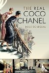 Sgueglia, Rose - The Real Coco Chanel