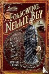 Brown, Rosemary J - Following Nellie Bly