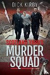 Kirby, Dick - Scotland Yard's Murder Squad