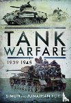Forty, Simon, Forty, Jonathan - Tank Warfare, 1939-1945