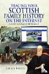 Paton, Chris - Tracing Your Scottish Family History on the Internet