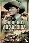 Faught, C Brad - Churchill and Africa