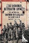 Maeger, Herbert - Lost Honour, Betrayed Loyalty