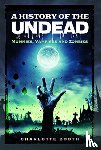 Booth, Charlotte - A History of the Undead