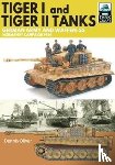 Oliver, Dennis - Tiger I & Tiger II Tanks