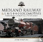 Maidment, David - Midland Railway and L M S 4-4-0 Locomotives