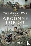 Merry, Richard - The Great War in the Argonne Forest