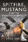 Spring, Peter - Spitfire, Mustang and the 'Meredith Effect'