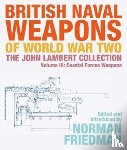  - British Naval Weapons of World War Two