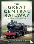 Palmer, John - The Great Central Railway