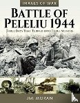 Moran, Jim - Battle of Peleliu, 1944