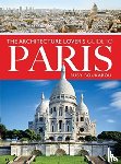 Boukabou, Ruby - The Architecture Lover's Guide to Paris