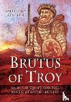 Adolph, Anthony - Brutus of Troy