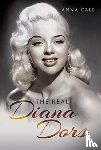 Cale, Anna - The Real Diana Dors