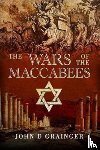 Grainger, John D - The Wars of the Maccabees