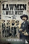 Treadwell, Terry C - Lawmen of the Wild West