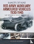 Tarasov, Alexey - Red Army Auxiliary Armoured Vehicles, 1930-1945