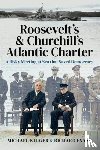 Kluger, Michael, Evans, Richard - Roosevelt's and Churchill's Atlantic Charter