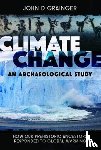 Grainger, John D - Climate Change: An Archaeological Study