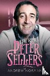Andrew, Norman - The Real Peter Sellers