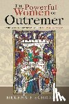 Schrader, Helena P - The Powerful Women of Outremer