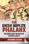 Taylor, Richard - The Greek Hoplite Phalanx