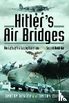 Degtev, Dmitry, Zubov, Dmitry - Hitler's Air Bridges