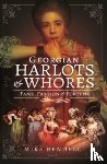 Rendell, Mike - Georgian Harlots and Whores