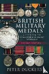 Duckers, Peter - British Military Medals - Second Edition