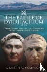 Sampson, Gareth C - The Battle of Dyrrhachium (48 BC)