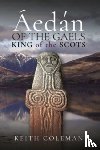 Keith, Coleman - Aedan of the Gaels