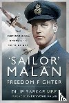 MBE, Dilip Sarkar - 'Sailor' Malan - Freedom Fighter