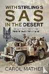 Mather, Carol - With Stirling's SAS in the Desert