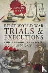 Webb, Simon - First World War Trials and Executions
