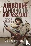 Nikolaos, Theotokis - Airborne Landing to Air Assault