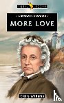 Williams, Claire - Elizabeth Prentiss: More Love