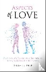Philip, William J. U. - Aspects of Love